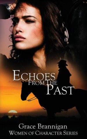 Kniha Echoes from the Past Grace Brannigan
