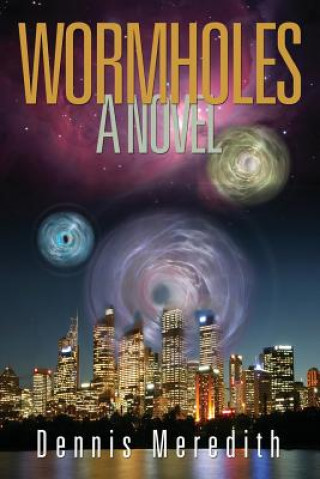 Boek Wormholes Dennis Meredith