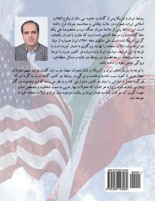 Könyv Relations Between Iran and America in the Context of Developments in the Arab World (2010-2013) Behzad Diansaei