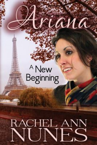 Kniha A New Beginning Rachel Ann Nunes