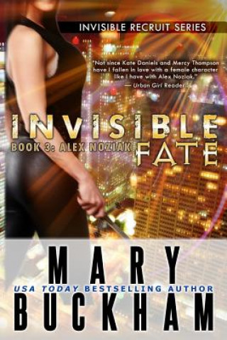 Книга Invisible Fate Book Three: Alex Noziak Mary Buckham