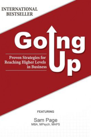 Książka Going Up: Proven Strategies for Reaching Higher Levels in Business Sam Page