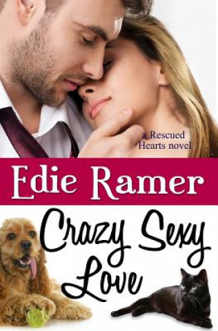 Книга Crazy Sexy Love Edie Ramer