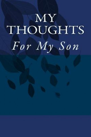 Carte My Thoughts: For My Son Nancy Pendleton