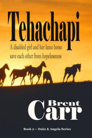 Knjiga Tehachapi Brent Carr