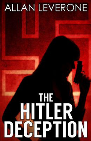Könyv The Hitler Deception Allan Leverone