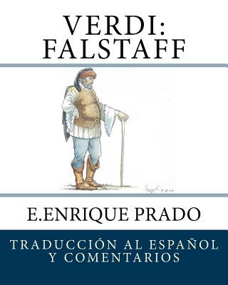 Kniha Verdi: Falstaff: Traduccion al Espanol y Comentarios E Enrique Prado