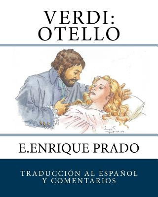 Kniha Verdi: Otello: Traduccion al Espanol y Comentarios E Enrique Prado