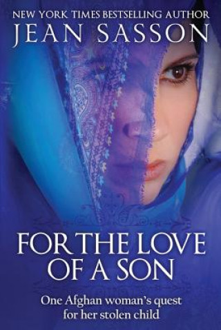 Knjiga For the Love of a Son Jean Sasson