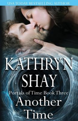 Knjiga Another Time Kathryn Shay