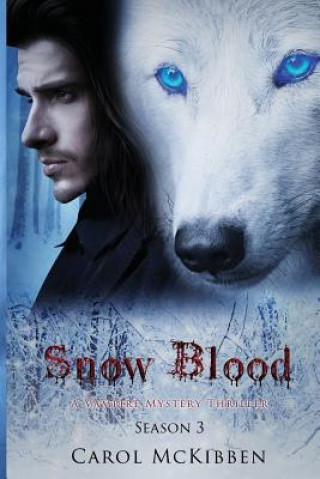 Carte Snow Blood: Season 3 Carol McKibben