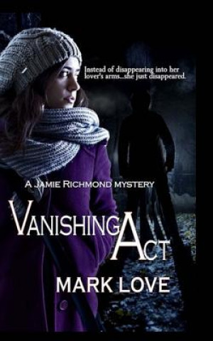 Carte Vanishing Act Mark Love