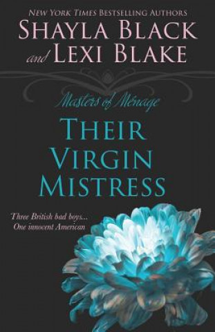 Könyv Their Virgin Mistress Shayla Black