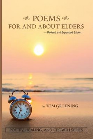 Kniha Poems for and about Elders Tom Greening