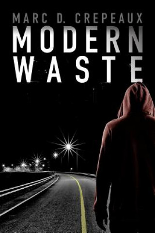 Buch Modern Waste Marc D Crepeaux