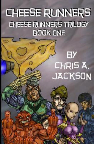Buch Cheese Runners Chris A Jackson