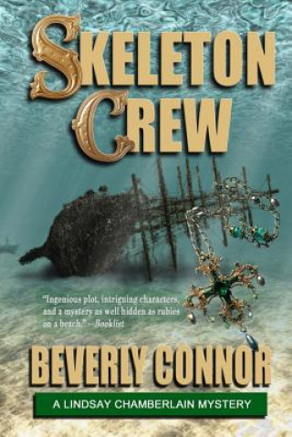 Knjiga Skeleton Crew: Lindsay Chamberlain Mystery #4 Beverly Connor