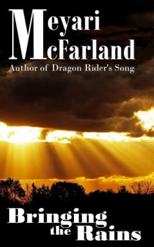 Книга Bringing the Rains Meyari McFarland