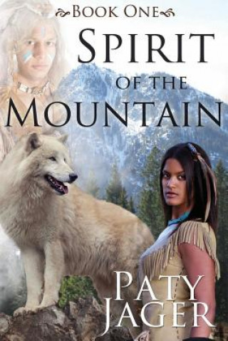 Βιβλίο Spirit of the Mountain Paty Jager