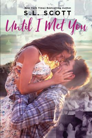 Książka Until I Met You S L Scott