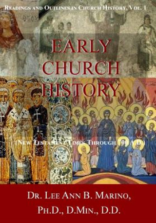 Carte Early Church History Dr Lee Ann B Marino
