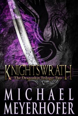 Könyv Knightswrath Michael Meyerhofer