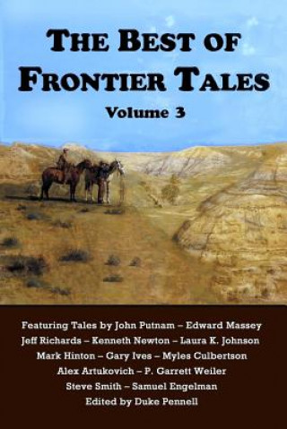 Carte The Best of Frontier Tales, Volume 3 Duke Pennell