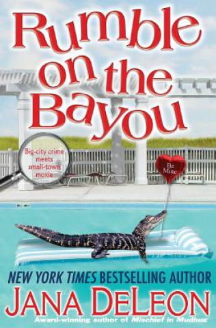 Книга Rumble on the Bayou Jana DeLeon