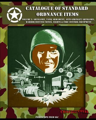 Book Catalogue of Standard Ordnance Items Office of the Chief of Ordnance Technica