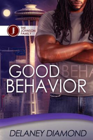 Kniha Good Behavior Delaney Diamond