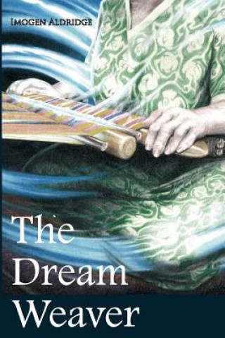 Könyv The Dream Weaver Imogen Aldridge