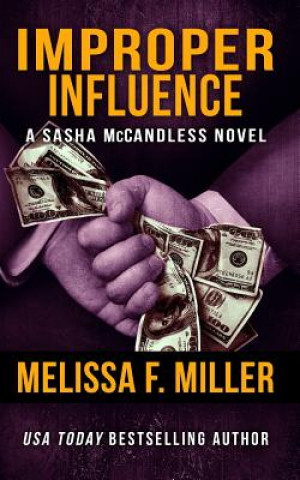 Knjiga Improper Influence Melissa F Miller
