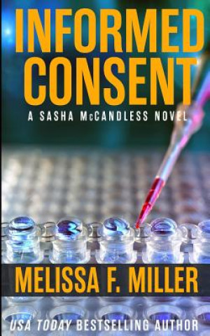 Knjiga Informed Consent Melissa F Miller