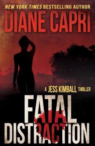 Książka Fatal Distraction Diane Capri