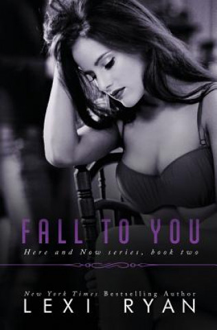 Book Fall to You Lexi Ryan