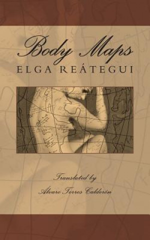 Boek Body Maps Elga Reategui
