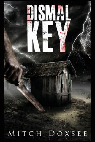 Knjiga Dismal Key Mitch Doxsee