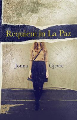 Livro Requiem in La Paz Jonna Gjevre