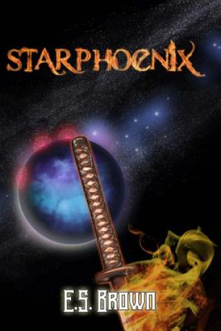 Книга Starphoenix E S Brown