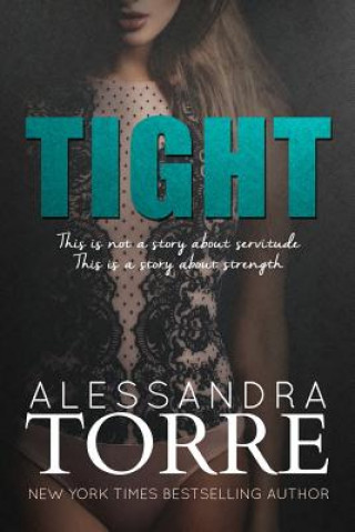 Kniha Tight Alessandra Torre