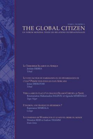Könyv The Global Citizen: Tome 1: Numero 1 Global Citizen