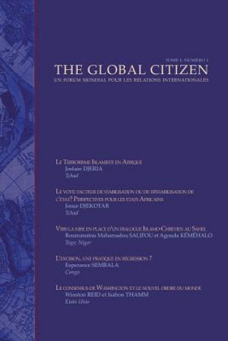 Carte The Global Citizen: Tome 1: Numero 1 Global Citizen