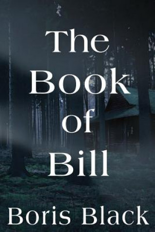 Kniha The Book of Bill Boris Black