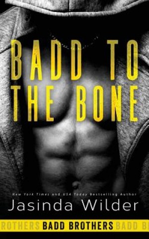 Buch Badd to the Bone Jasinda Wilder