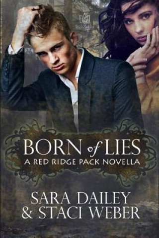 Carte Born of Lies Sara Dailey