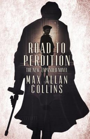 Kniha Road to Perdition Max Allan Collins