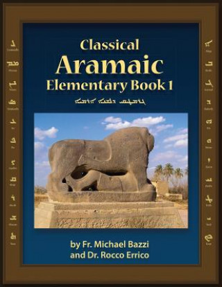 Knjiga Classical Aramaic Michael J Bazzi