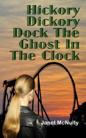 Carte Hickory Dickory Dock The Ghost In The Clock Janet McNulty