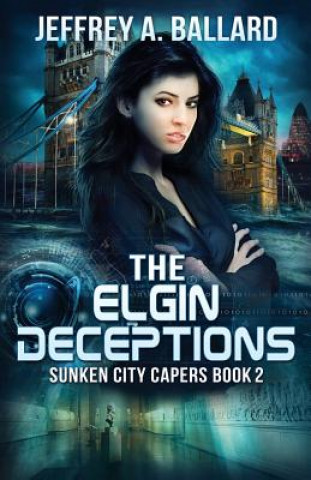 Knjiga Elgin Deceptions Jeffrey a Ballard