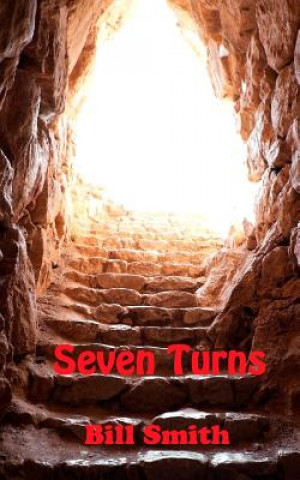 Knjiga Seven Turns Bill Smith